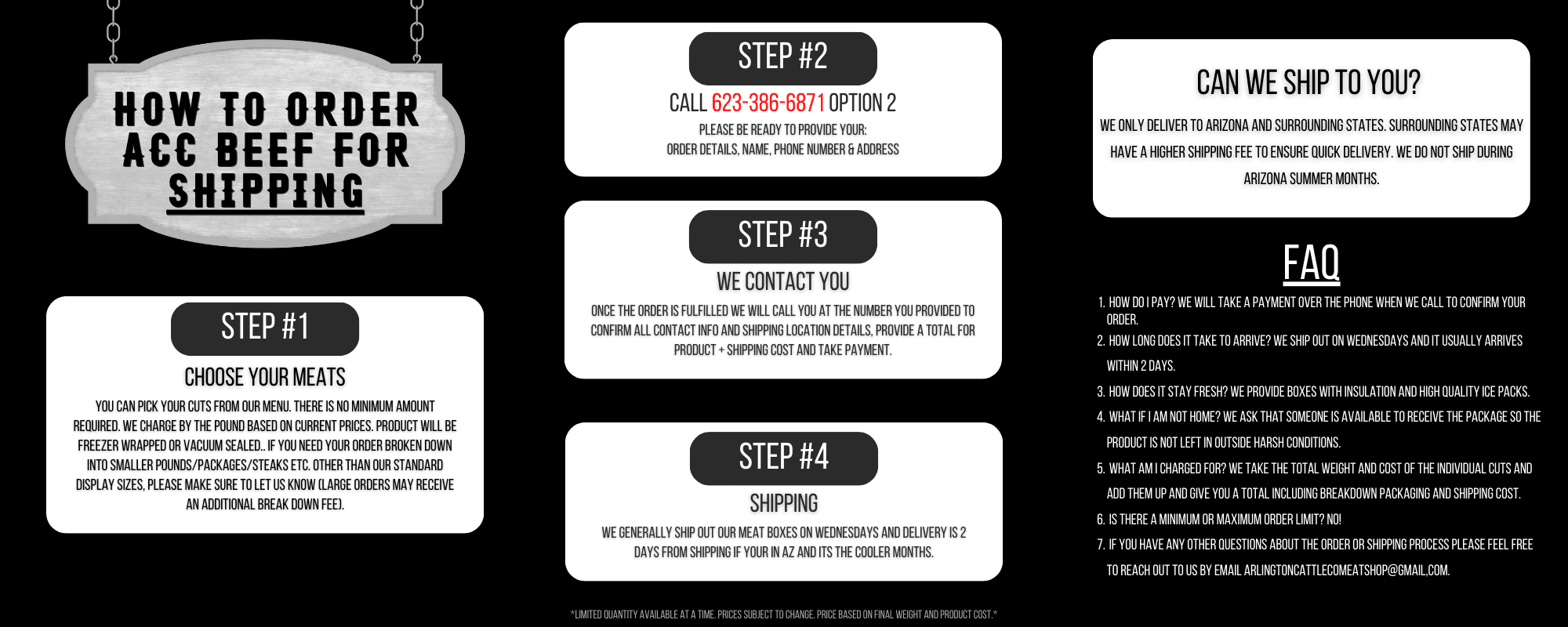 How to order ACC beef for shipping: choose your cuts from the menu, call 623-386-6871 option 2, we confirm your order and total by phone, and boxes ship out on Wednesdays with insulation and ice packs. Shipping is available in Arizona and surrounding states, excluding Arizona summer months.